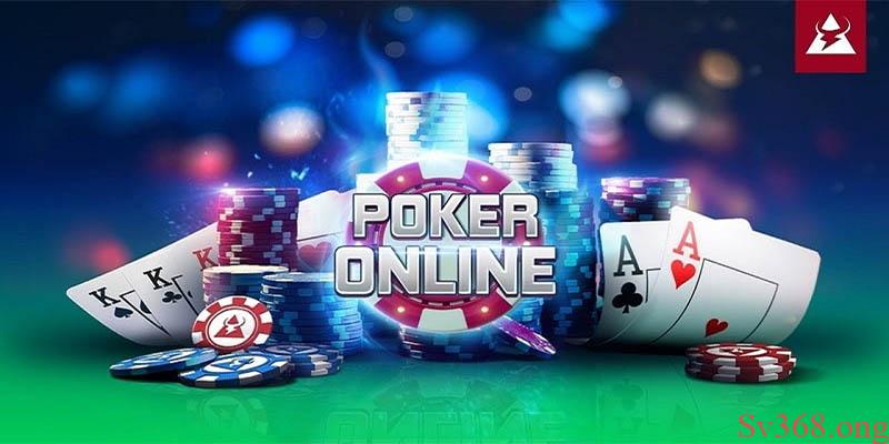 Poker online - Bí Quyết Đánh Bài Poker Cực Dễ Tại Sv368 10 Poker online nghĩa là gì?